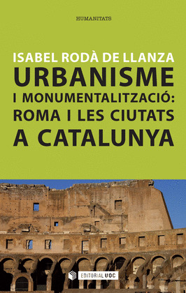 URBANISME I MONUMENTALITZACIÓ