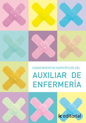 CONOCIMIENTOS ESPECÍFICOS DEL AUXILIAR DE ENFERMERÍA