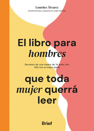 EL LIBRO PARA HOMBRES QUE TODA MUJER QUERRA LEER