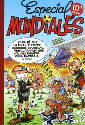 SUPER HUMOR MORTADELO ESPECIAL MUNDIALES: EL BALON CATASTROFICO