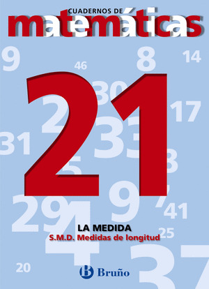CUAD. MATEMATICAS N.21-MEDIDAS DE LONGITUD
