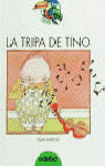 TRIPA DE TINO, LA
