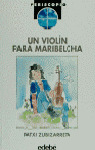 UN VIOLIN PARA MARIBELCHA