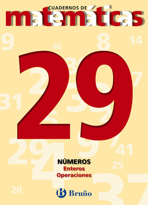 29 NUMEROS ENTEROS. OPERACIONES