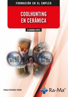 (COMM012PO) COOLHUNTING EN CERÁMICA