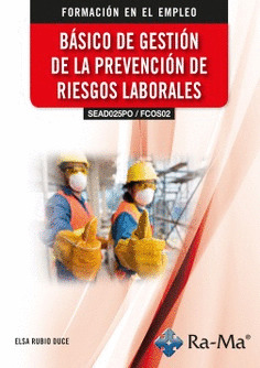 (SEAD025PO) (FCOS02) BÁSICO DE GESTIÓN DE LA PREVENCIÓN DE RIESGOS LABORALES
