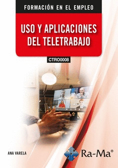 (CTRO0008) USO Y APLICACIONES DEL TELETRABAJO