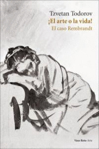 EL ARTE O LA VIDA