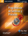 PROGRAMACIÓN DE SERVICIOS Y PROCESOS (GRADO SUPERIOR)