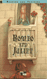 ROMEO AND JULIET