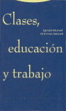 CLASES EDUCACION Y TRABAJO