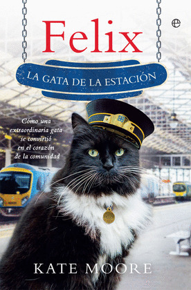 FÉLIX: LA GATA DE LA ESTACIÓN
