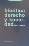 BIOETICA DERECHO Y SOCIEDAD