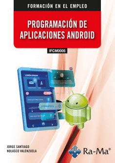 (IFCM0005) PROGRAMACIÓN DE APLICACIONES ANDROID