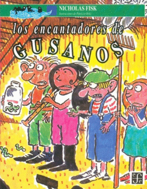 ENCANTADORES DE GUSANOS