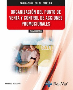 (COMM075PO) ORGANIZACIÓN DEL PUNTO DE VENTA Y CONTROL DE ACCIONES PROMOCIONALES