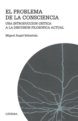 PROBLEMA DE LA CONSCIENCIA, EL