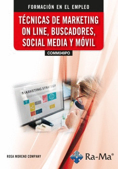(COMM049PO) TÉCNICAS DE MARKETING ON LINE, BUSCADORES, SOCIAL MEDIA Y MÓVIL