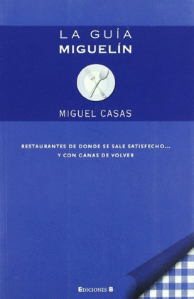 GUIA MIGUELIN, LA