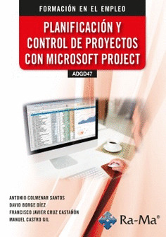(ADGD47) PLANIFICACIÓN Y CONTROL DE PROYECTOS CON MICROSOFT PROJECT