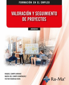 (ADGD45) VALORACIÓN Y SEGUIMIENTO DE PROYECTOS