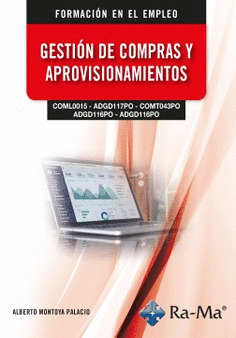 (COML0015) (ADGD117PO) (COMT043PO) (ADGD116PO) (ADGD116PO) GESTIÓN DE COMPRAS Y