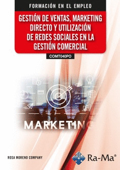(COMT040PO) GESTIÓN DE VENTAS, MARKETING DIRECTO Y UTILIZACIÓN DE REDES SOCIALES