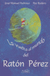 LA VUELTA AL MUNDO DEL RATON PEREZ