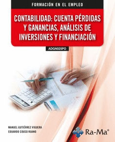 (ADGN025PO) CONTABILIDAD: CUENTAS PÉRDIDAS Y GANANCIAS, ANÁLISIS DE INVERSIONES