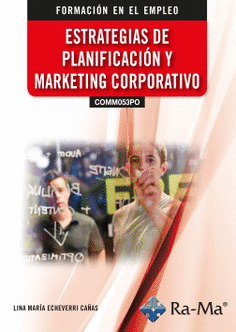 (COMM053PO) ESTRATEGIAS DE PLANIFICACIÓN Y MARKETING CORPORATIVO