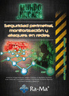 SEGURIDAD PERIMETRAL, MONITORIZACIÓN Y ATAQUES EN REDES
