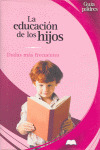LA EDUCACION DE LOS HIJOS