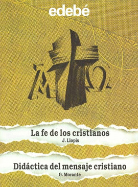 LA FE DE LOS CRISTIANOS