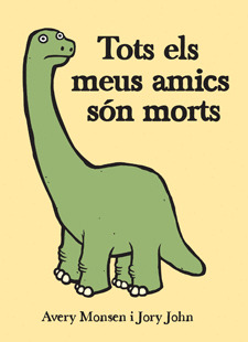 TOTS ELS MEUS AMICS SÓN MORTS