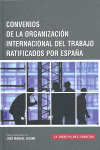CONVENIOS DE LA ORGANIZACION INTERNACIONAL DE TRABJO RATIFICADOS POR ESPAÑA