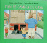 TOM SE CAMBIA DE CASA