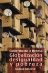 GLOBALIZACION DESIGUALDFAD Y POBREZA