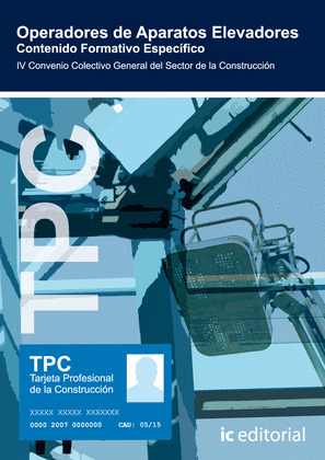 TPC - OPERADORES DE APARATOS ELEVADORES. CONTENIDO FORMATIVO ESPECÍFICO