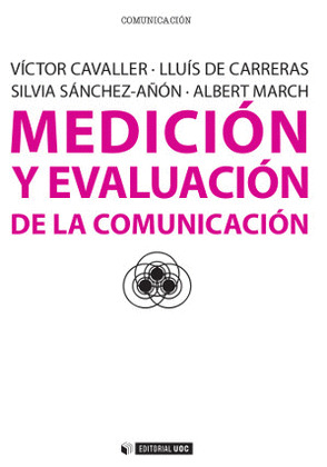 MEDICIÓN Y EVALUACIÓN DE LA COMUNICACIÓN