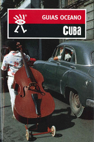CUBA. GUIAS OCEANO (2009)