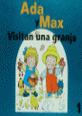ADA Y MAX VISITAN UNA GRANJA/1