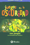 JUEGOS EN LA OSCURIDAD