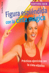 FIGURA ESPLENDIDA CON LA CINTA MAGICA