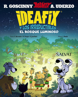 BOSQUE LUMINOSO, EL (IDEAFIX Y LOS IRREDUCTIBLES)