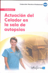 CELADORES. ACTUACION DEL CELADOR EN LA SALA DE URGENCIAS