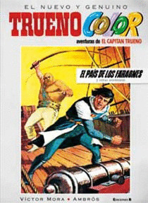 PAIS DE LOS FARAONES Y OTRAS AVENTURAS, EL (TRUENO COLOR 3)