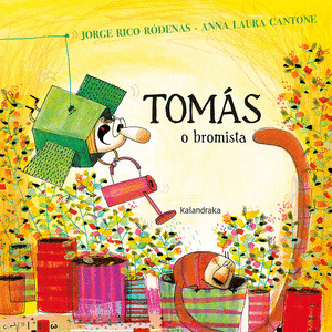 TOMAS, O BROMISTA