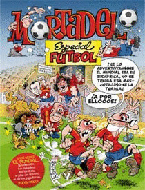 MORTADELO: ESPECIAL FUTBOL