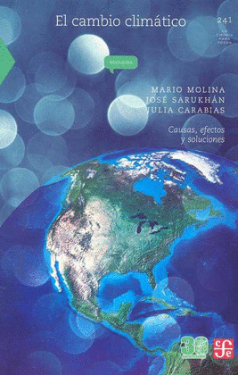 EL CAMBIO CLIMATICO. CAUSAS, EFECTOS Y SOLUCIONES