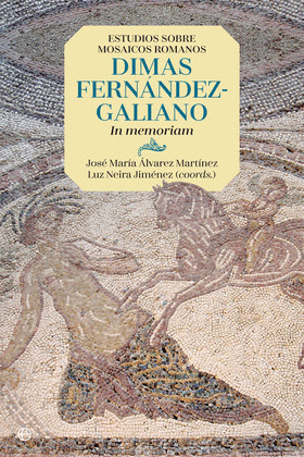 ESTUDIOS SOBRE MOSAICOS ROMANOS. DIMAS FERNANDEZ-GALIANO